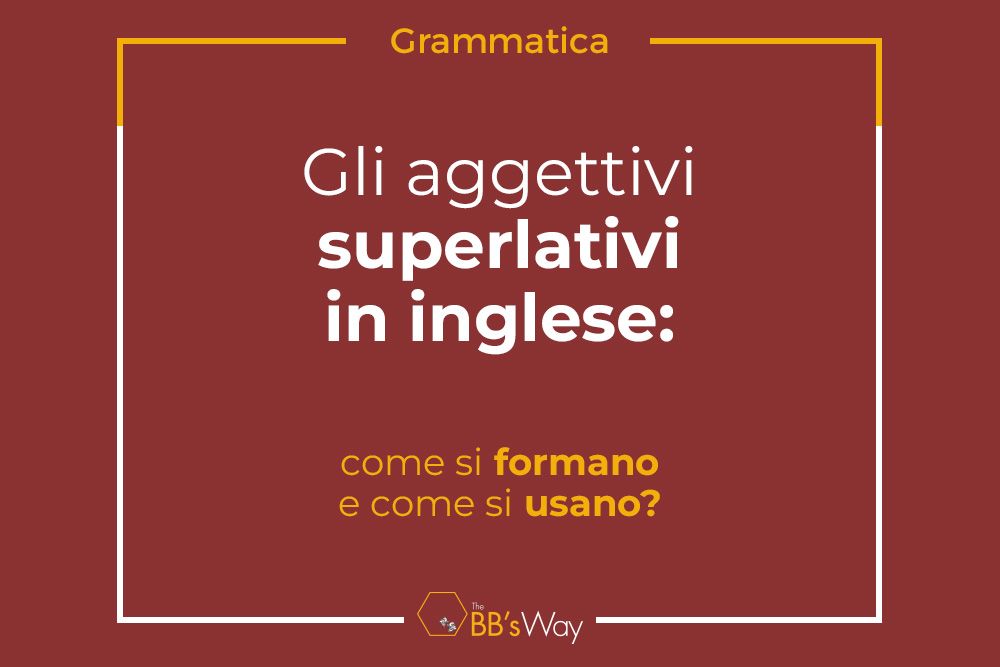 inglese parma grammar superlatives 882c2935