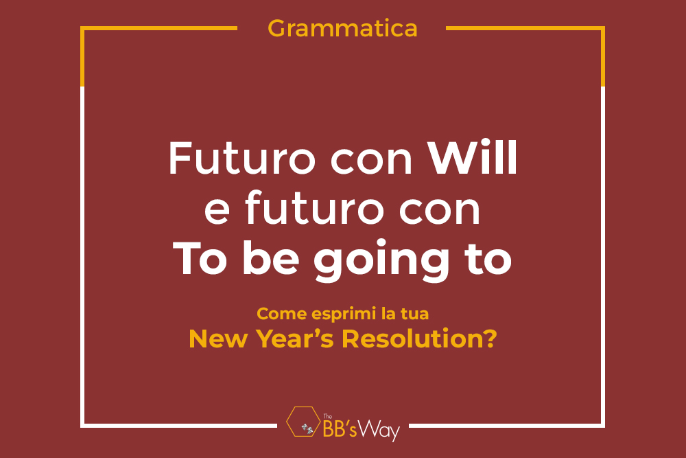 Futuro con Will e futuro con To be going to