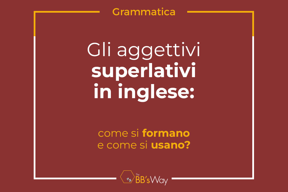 inglese parma grammar superlatives